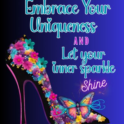 Embrace your uniqueness  Designer High Heel shoe  6 x 6 8 in  Thumbnail